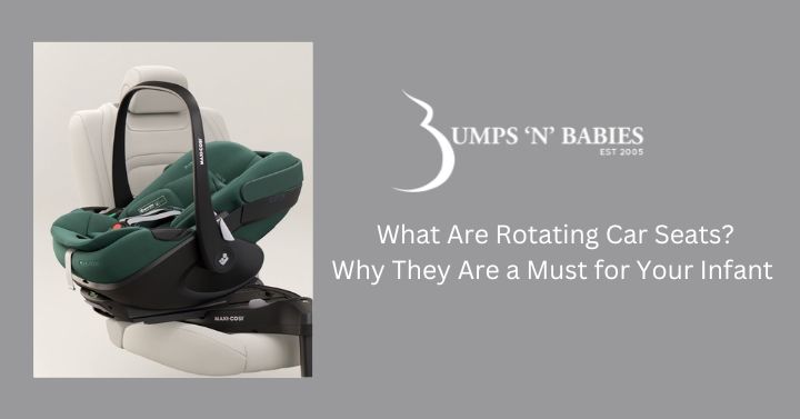 What is a rotating car seat and why are they best for my baby?