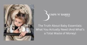 The baby must haves and must nots