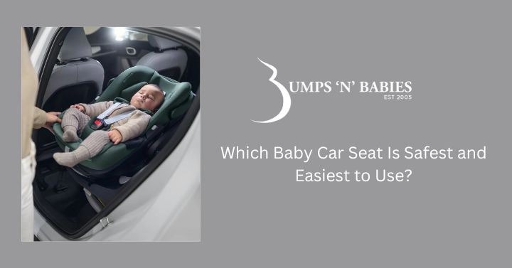 Which Car Seat Should I choose For My Baby