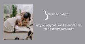 Why A carrycot Is A Baby Essential